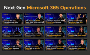 Next Gen Microsoft 365 Operations